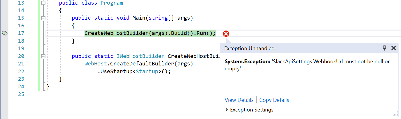 System.Exception: 'SlackApiSettings.WebhookUrl must not be null or empty'