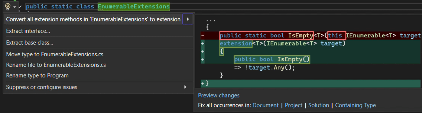 Visual Studio provides a code fix to convert to extension members