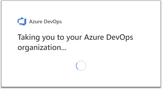 Taking you to your Azure DevOps organisation